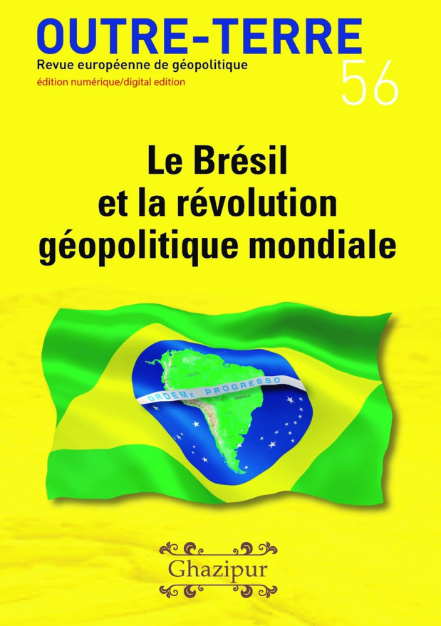 Le Brésil et la révolution géopolitique mondiale